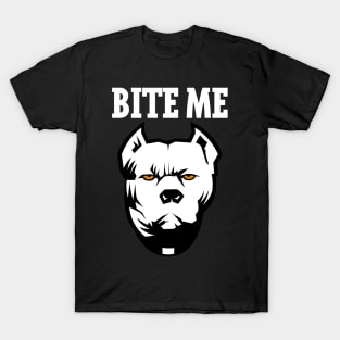 BITE ME T-Shirt